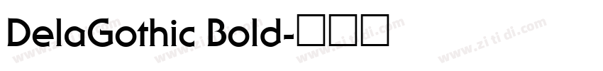 DelaGothic Bold字体转换